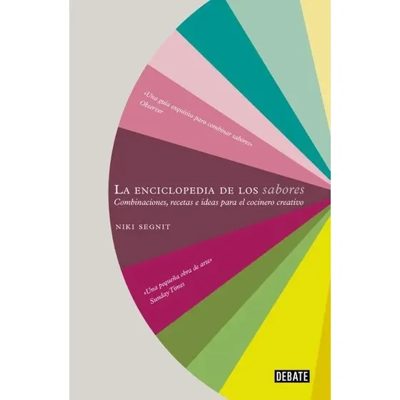 Libro La Enciclopedia De Los Sabores Niki Segnit Debate 2011