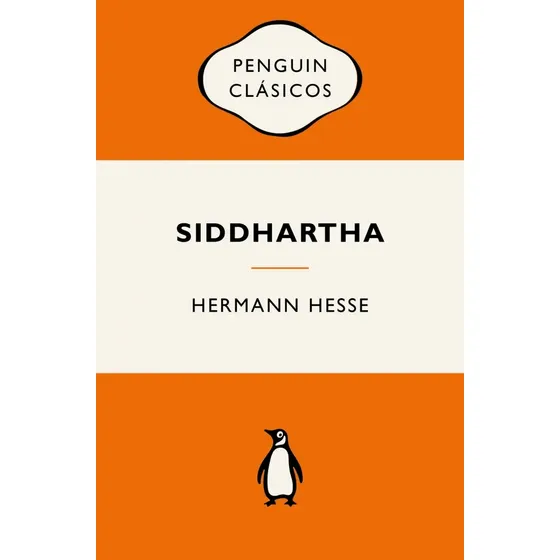 Siddhartha, De Hesse, Hermann., Vol. 1. Editorial Penguin Clásicos, Tapa Blanda, Edición 1 En Castellano, 2025