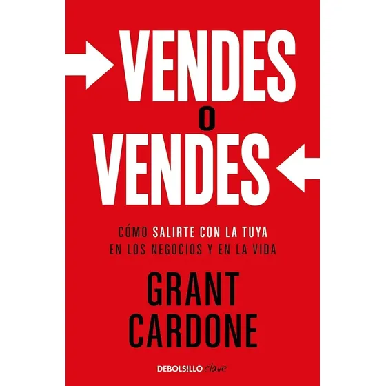 Vendes O Vendes - Grant Cardone - Libro Original - Planeta