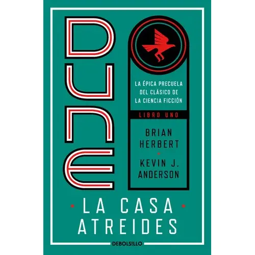 La Casa Atreides (preludio A Dune 1), De Herbert, Brian. Editorial Debolsillo, Tapa Blanda En Español