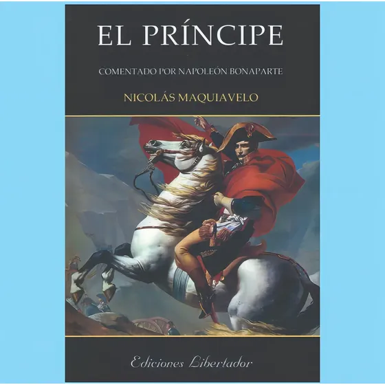 El Príncipe - Nicolás Maquiavelo - Ediciones Libertador
