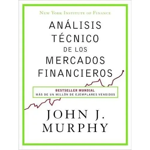 libro Análisis Técnico Los Mercados Financieros-John Murphy
