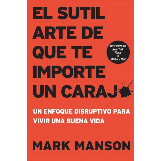 Sutil Arte De Que Te Importe Un Caraj* - Mark Manson (pap...