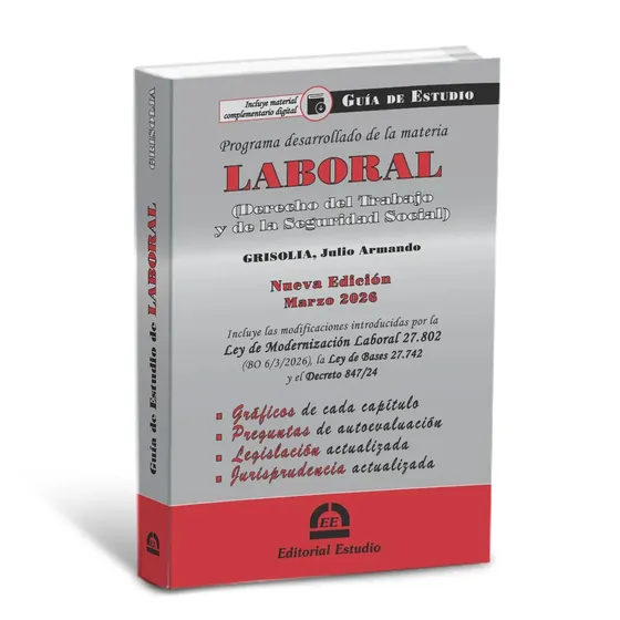 Guía De Estudio Laboral 2026 Actualizada - Julio A. Grisolia - Editorial Estudio
