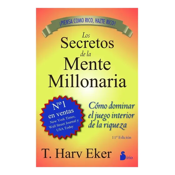 Los Secretos de la Mente Millonaria de T Harv Eker Editorial Sirio Tapa Blanda español