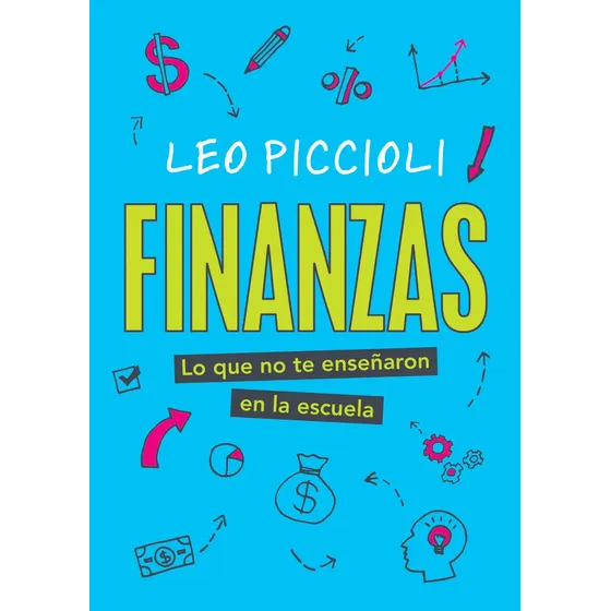 Libro Finanzas, De Leo Piccioli. Editorial El Ateneo, Tapa Blanda (2025)