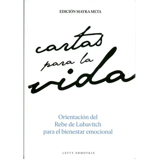 Libro Cartas Para La Vida, De Leviy Shmotkin, Vol. 1. Editorial Edicion Mayra Meta, Tapa Blanda (2025)