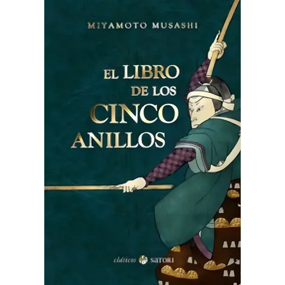El libro de los cinco anillos Miyamoto Musashi Tapa Dura en Español