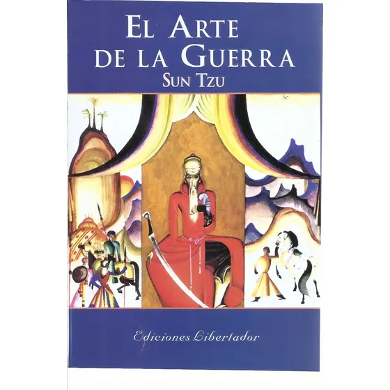 El Arte De La Guerra - Sun Tzu - Ediciones Libertador