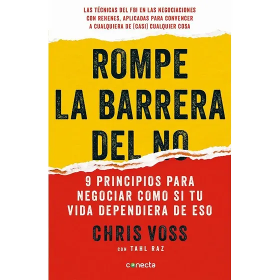 Rompe la barrera del No, de Voss, Chris. Editorial Conecta, tapa blanda en español, 2017