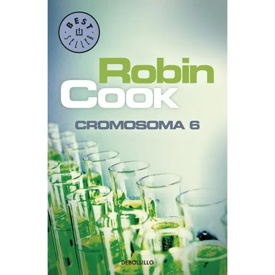 Cromosoma 6, de Cook, Robin. Bestseller Editorial Debolsillo, tapa blanda en español, 2020
