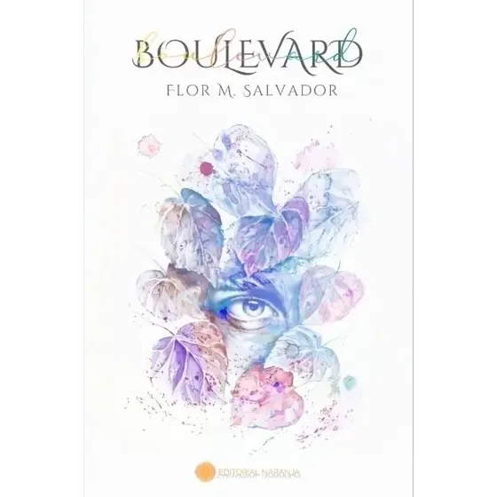 Libro Boulevard - Flor M. Salvador - Editorial Naranja