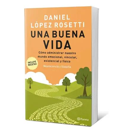 UNA BUENA VIDA - Daniel López Rosetti - Planeta - Blanda
